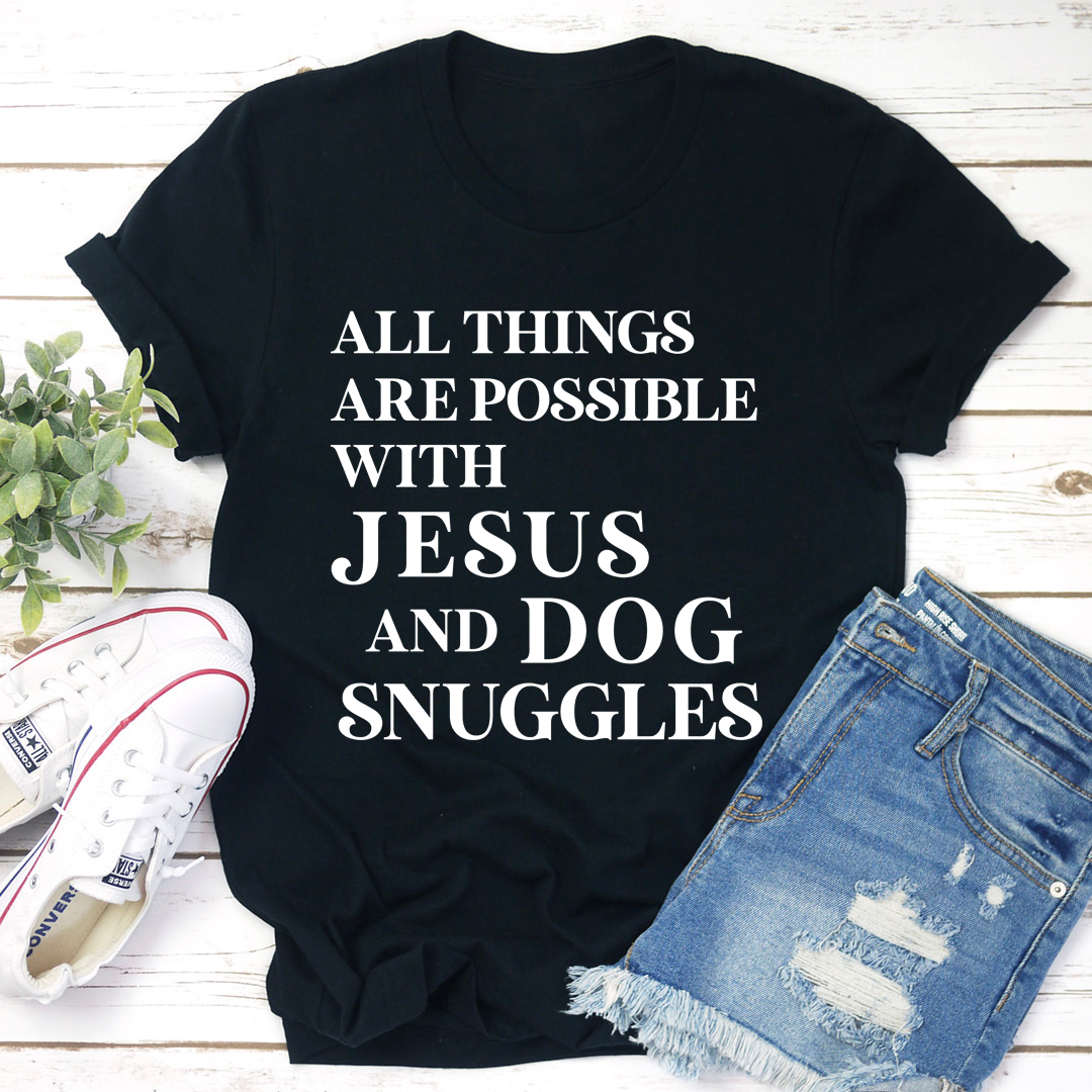 All Things Are Possible with Jesus Tee